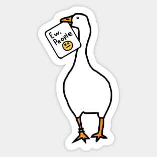 Gaming Goose Says Ew People Sticker